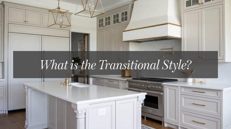 What is the Transitional Style? (Interior Design Ideas)